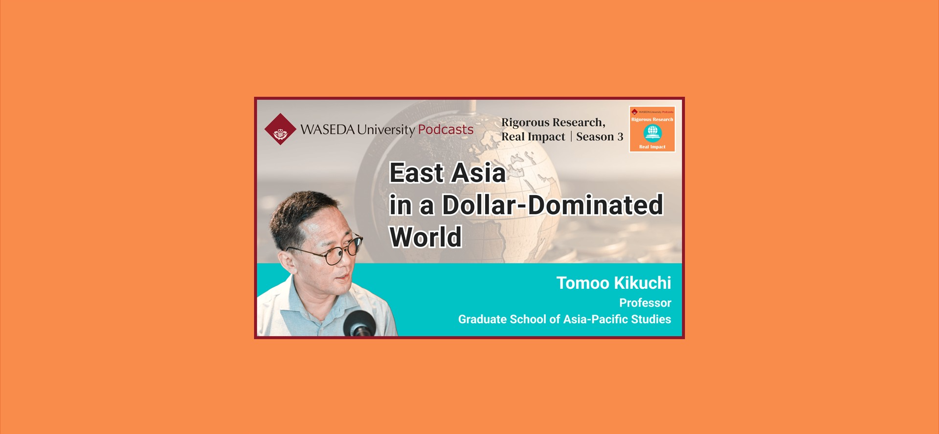 Podcast : East Asia in a Dollar Dominated World